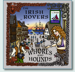 The Irish Rovers "Whores & Hounds" single